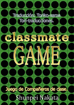 Free Hentai Doujinshi Gallery: [Gamushara! (Nakata Shunpei)] classmate GAME | Juego de compañeros de clase [Spanish] [Tori-traducciones]