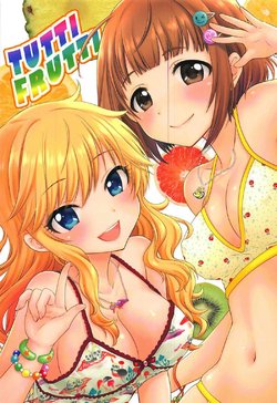 (C92) [SAILORQ2 (RYÖ)] TUTTI FRUTTI (THE IDOLM@STER CINDERELLA GIRLS)