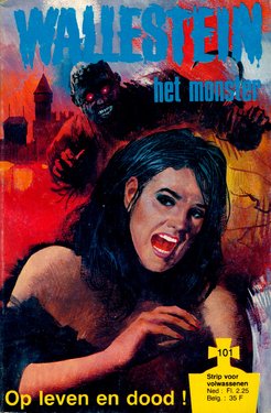 Wallestein Het Monster - 101 - Op Leven En Dood (Dutch)