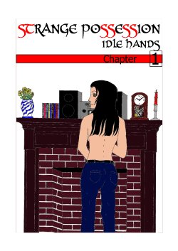 Free Hentai Western Gallery: Strange Possession - Chapter 1: Idle Hands