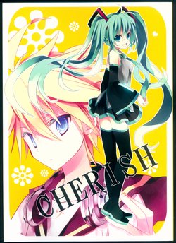 [Hikattekieru., Sogeki B (Eruria, Pima Mashiro)] CHERISH (VOCALOID)