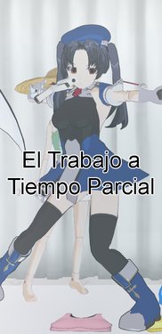[Lexander] Part Time Job | El Trabajo a Tiempo Parcial (Original) [Spanish] [Biblioteca H]
