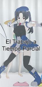 [Lexander] Part Time Job | El Trabajo a Tiempo Parcial (Original) [Spanish] [Biblioteca H]