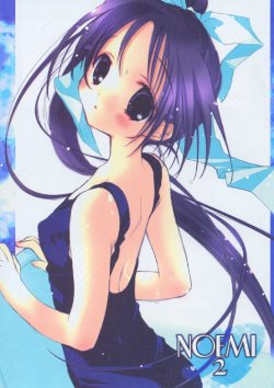 Free Hentai Doujinshi Gallery: (C66) [Kotorikan (MokaMoka)] NOEMI 2 (With You ~Mitsumete Itai~)