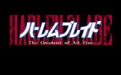 [Giga] Harlem Blade ~The Greatest of All Time.~