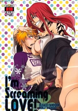(SUPER20) [egoistic media (Natsume Fumiko)] I'm Screaming LOVE! (BLEACH) [Portuguese-BR] [HipercooL]