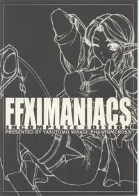 Free Hentai Doujinshi Gallery: (C67) [PHANTOMCROSS (Miyagi Yasutomo)] FFXIMANIACS INCOMPLETE EDITION (Final Fantasy XI)