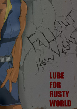 [Raia] FONV: LUBE FOR RUSTY WORLD Episode 2