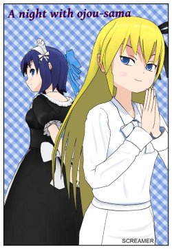 [SCREAMER] A Night with Ojou-sama