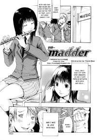 Free Hentai Manga Gallery: [Junkie] Madder [English] [Kusanyagi] [Decensored]