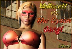 Free Hentai Misc Gallery: [Libero] Vellocett Vs The Dyson Gang