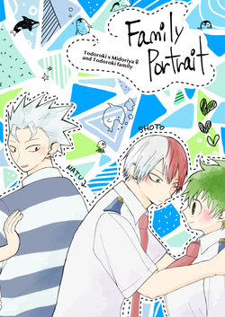 (C96) [Amedamazakura (Sacchi)] Family Portrait (Boku no Hero Academia) [Sample]