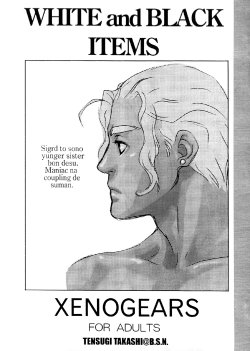 [Tensugi Takahashi] White and Black Items (Xenogears)