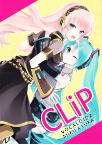 Free Hentai Non-H Gallery: (C79) [Hijikini (Hijiki)] CLiP (Vocaloid) [English] [Team 11x2]