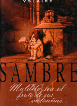 [Yslaire] Sambre 05 Maldito sea el fruto de tus entrañas [Spanish]