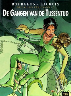 De Cyclus van Cyann - 05 - De Gangen van de Tussentijd (Dutch)