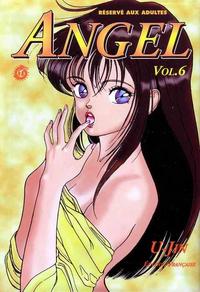 Free Hentai Manga Gallery: [U-Jin] Angel: Highschool Sexual Bad Boys and Girls Story Vol.06 [French]