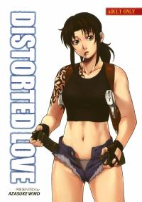 Free Hentai Doujinshi Gallery: [Azasuke Wind] Distorted Love (Black Lagoon) (English)