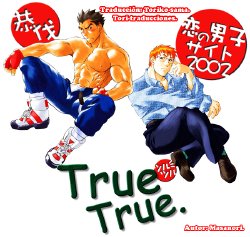 [Koi No Danshi Site (Masanori)] True True. (Rival Schools) [Spanish] [Tori-traducciones]