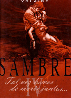 [Yslaire] Sambre 04 Tal vez hemos de morir juntos [Spanish]