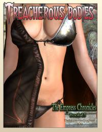 Free Hentai Misc Gallery: The Empress Chronicles - Book 13 - Treacherous Bodies