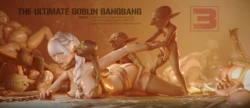 The Ultimate Goblin Gangbang 3【1】